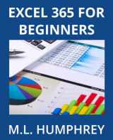 9781637440773-1637440774-Excel 365 for Beginners (Excel 365 Essentials)