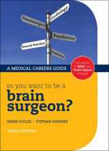 9780199231966-0199231966-So you want to be a brain surgeon? (Success in Medicine)