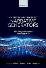 9780198876601-0198876602-An Introduction to Narrative Generators: How Computers Create Works of Fiction