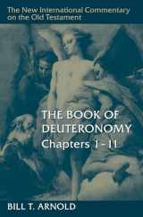 9780802821706-0802821707-The Book of Deuteronomy, Chapters 1–11 (New International Commentary on the Old Testament (NICOT))