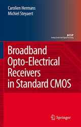 9781402062216-1402062214-Broadband Opto-Electrical Receivers in Standard CMOS (Analog Circuits and Signal Processing)