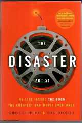 9781451661194-1451661193-The Disaster Artist: My Life Inside The Room, the Greatest Bad Movie Ever Made
