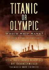 9780752461588-0752461583-Titanic or Olympic: Which Ship Sank?