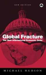 9780745323947-0745323944-Global Fracture: The New International Economic Order