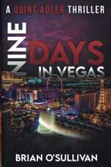 9780999295694-0999295691-Nine Days In Vegas (Quint Thrillers)