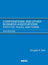 9780314288349-0314288341-Corporations and Other Business Associations, Statutes, Rules, and Forms, 2013 (Selected Statutes)