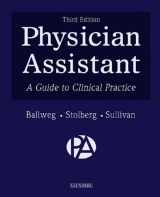9780721600178-0721600174-Physician Assistant: A Guide to Clinical Practice