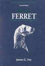 9780683300345-0683300342-Biology & Diseases of the Ferret
