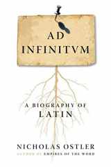 9780802715159-080271515X-Ad Infinitum: A Biography of Latin