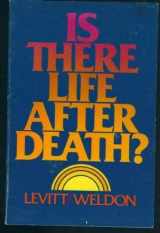 9780890810262-0890810265-Is there life after death?