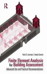 9780367357672-0367357674-Finite Element Analysis for Building Assessment: Advanced Use and Practical Recommendations (Assessment, Repair and Strengthening for the Conservation of Structures)