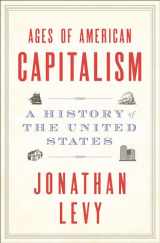 9780812995015-0812995015-Ages of American Capitalism: A History of the United States
