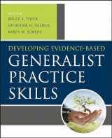 9781118176962-1118176960-Developing Evidence-Based Generalist Practice Skills