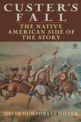 9780452010956-0452010950-Custer's Fall: The Native American Side of the Story