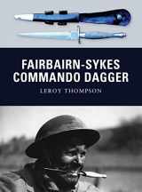 9781849084314-1849084319-Fairbairn-Sykes Commando Dagger (Weapon, 7)