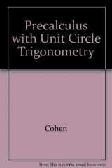 9780314026316-0314026312-Precalculus with Unit Circle Trigonometry