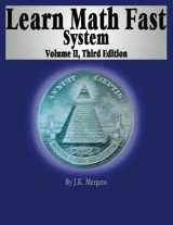 9780984381449-0984381449-Learn Math Fast System Volume II: Fractions, Decimals, and Percentages