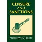 9780198257684-0198257686-Censure and Sanctions (Oxford Monographs on Criminal Law and Justice)