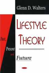 9781600210334-1600210333-Lifestyle Theory: Past, Present And Future