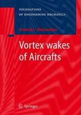 9783642017599-3642017592-Vortex wakes of Aircrafts (Foundations of Engineering Mechanics)