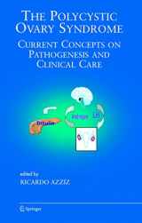 9780387692463-0387692460-The Polycystic Ovary Syndrome: Current Concepts on Pathogenesis and Clinical Care (Endocrine Updates, 27)
