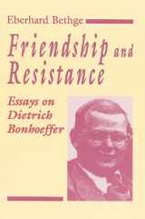 9782825411537-2825411531-Friendship and Resistance: Essays on Dietrich Bonhoeffer