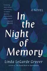 9781517906504-1517906504-In the Night of Memory: A Novel