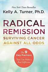 9780062268747-0062268740-Radical Remission: Surviving Cancer Against All Odds
