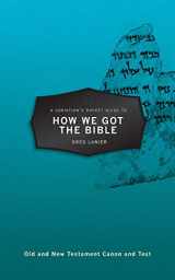 9781527102682-1527102688-A Christian’s Pocket Guide to How We Got the Bible (Pocket Guides)