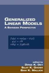 9780824790349-0824790340-Generalized Linear Models: A Bayesian Perspective (Chapman & Hall/CRC Biostatistics Series)
