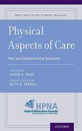 9780190239442-0190239441-Physical Aspects of Care: Pain and Gastrointestinal Symptoms (HPNA Palliative Nursing Manuals)
