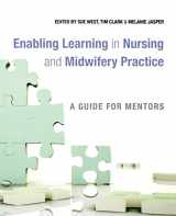 9780470057971-0470057971-Enabling Learning in Nursing and Midwifery Practice: A Guide for Mentors