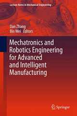 9783319335803-3319335804-Mechatronics and Robotics Engineering for Advanced and Intelligent Manufacturing (Lecture Notes in Mechanical Engineering)