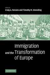 9780521088282-0521088283-Immigration and the Transformation of Europe