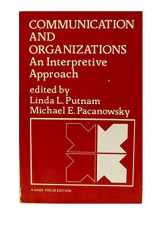 9780803921108-0803921101-Communication and Organizations: An Interpretive Approach (SAGE Focus Editions)