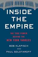 9781328589354-1328589358-Inside The Empire: The True Power Behind the New York Yankees