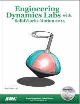 9781585038985-1585038989-Engineering Dynamics Labs with SolidWorks Motion 2014