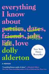 9780062968791-0062968793-Everything I Know About Love: A Memoir