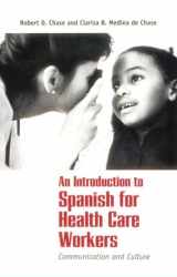 9780300070774-0300070772-An Introduction to Spanish for Health Care Workers: Communication and Culture (Yale Language Series)