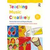 9781138187184-1138187186-Teaching Music Creatively (Learning to Teach in the Primary School Series)