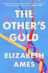 9781984878496-1984878492-The Other's Gold: A Novel