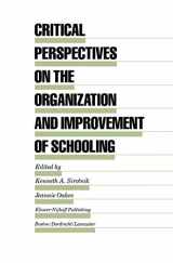 9780898382129-0898382122-Critical Perspectives on the Organization and Improvement of Schooling (Evaluation in Education and Human Services, 13)