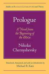 9780810111653-0810111659-Prologue: A Novel for the Beginning of the 1860s (Studies in Russian Literature and Theory)