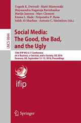 9783319452333-3319452339-Social Media: The Good, the Bad, and the Ugly: 15th IFIP WG 6.11 Conference on e-Business, e-Services, and e-Society, I3E 2016, Swansea, UK, September ... Computer Science and General Issues)