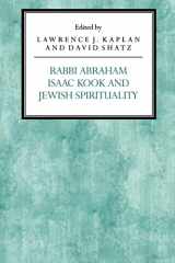9780814746523-0814746527-Rabbi Abraham Isaac Kook and Jewish Spirituality (Reappraisals Jewish Social History, 2)