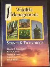9780813431260-0813431263-Wildlife Management: Science & Technology