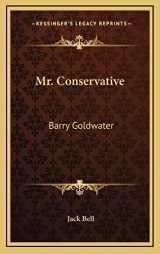 9781166133320-116613332X-Mr. Conservative: Barry Goldwater