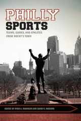 9781557281876-1557281874-Philly Sports: Teams, Games, and Athletes from Rocky's Town (Sport, Culture, and Society)