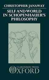 9780198249696-0198249691-Self and World in Schopenhauer's Philosophy