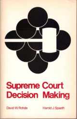 9780716707165-0716707160-Supreme Court Decision Making